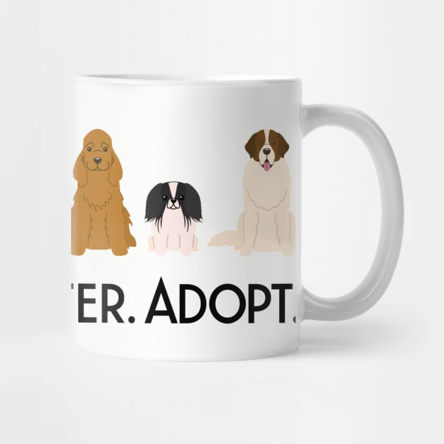 Rescue Foster Adopt Dogs by chrissyloo